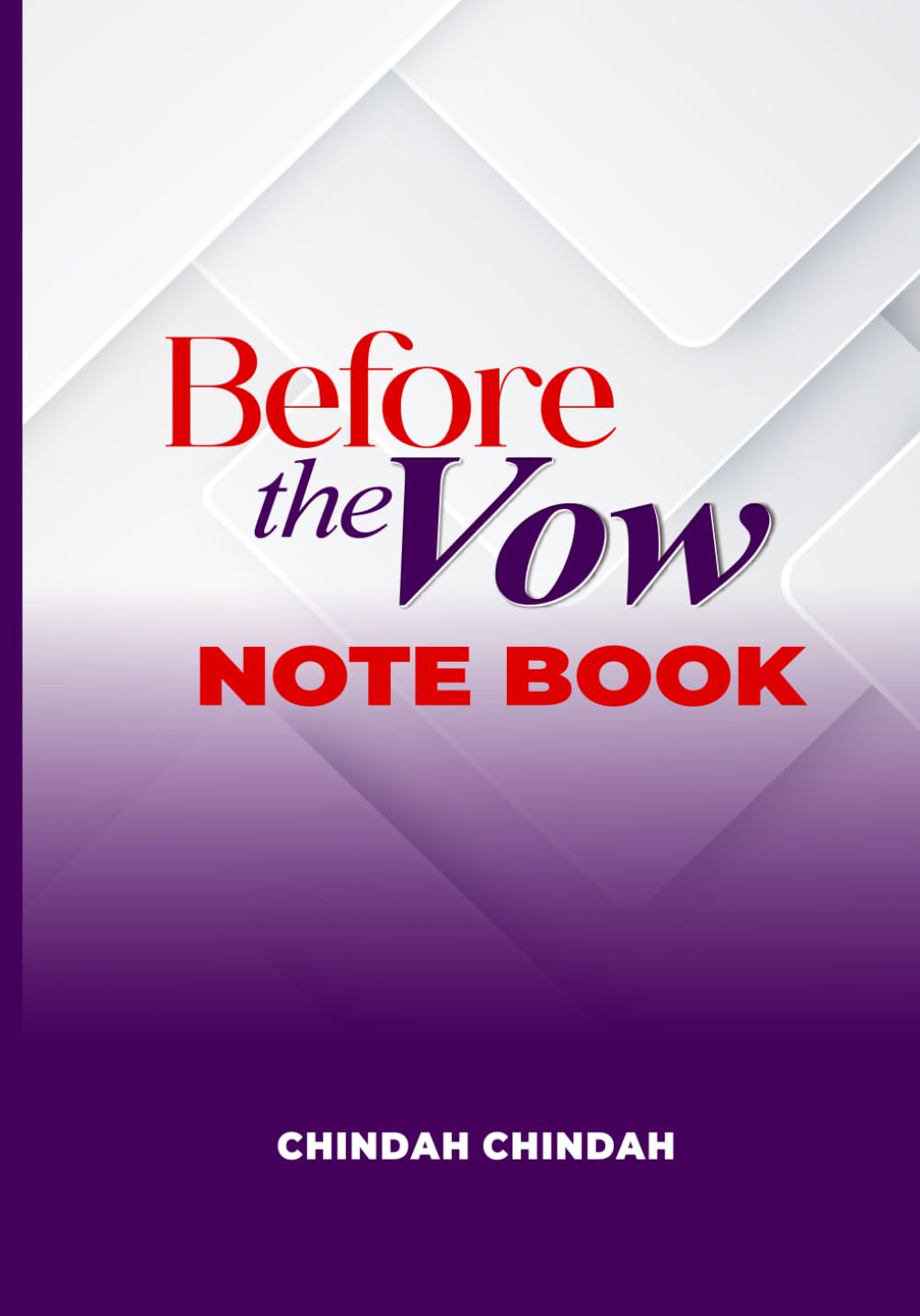 Before The Vow Notebook