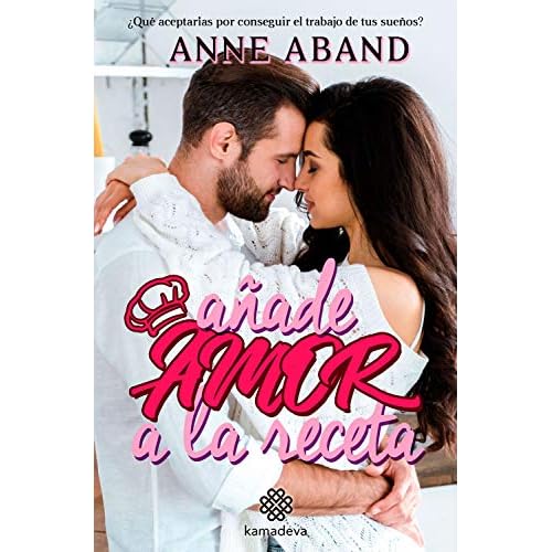 Añade amor a la receta: ¿Qué aceptarías por conseguir el trabajo de tus sueños?