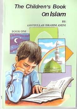 Paperback The Children's Book on Islam Book One Book