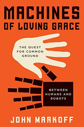 Machines of Loving Grace: The Quest for Common Grou