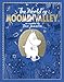 The Moomins: The World of Moominvalley: 80th Anniversary Edition – A stunning gift book containing everything you need to know about the Moomins