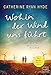 Produktbild Wohin der Wind uns führt