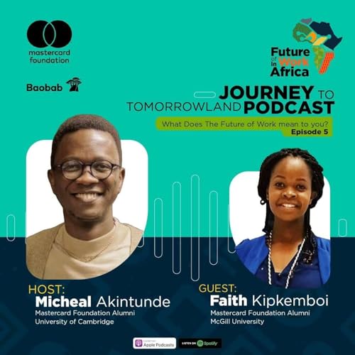 The Journey to Tomorrowland Ep 5: Prioritization of Mental Health in the Future of Work for Africa
