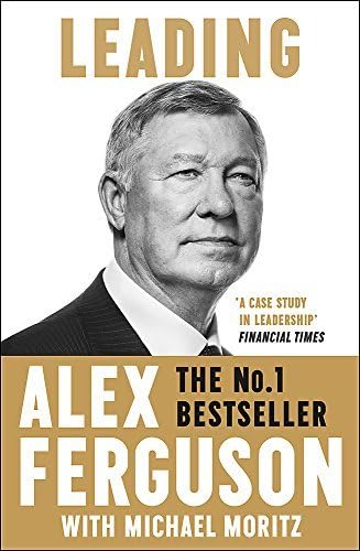 Leading by Alex Ferguson (2016-05-19) Paperback โ January 1, 1864