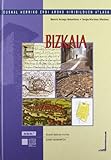  Bizkaia - Euskal Herriko Erdi Aroko Hiribilduen Atlasa