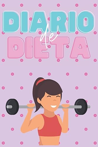 Diario de Dieta para Mujer Para Bajar de Peso, Planificador Diario (Spanish Edition)