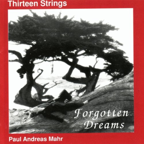 Forgotten Dreams [Audio CD] Thirteen Strings