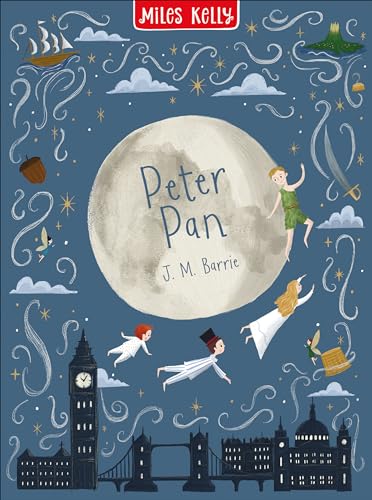 Peter Pan: A beloved illustrated adventure story book for children ages 4+ (Children’s Classics in Colour)