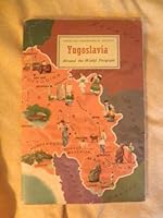 Yugoslavia American Geographical Society, Around the World Program B0007G0FPM Book Cover