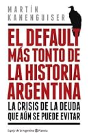 El default más tonto de la historia 9504942881 Book Cover
