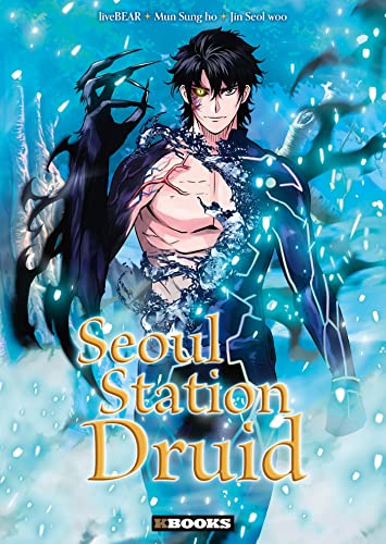 The Druid of Seoul station — Tome 1
