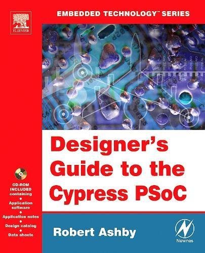 Designer's Guide to the Cypress PSoC (Embedded Technology)