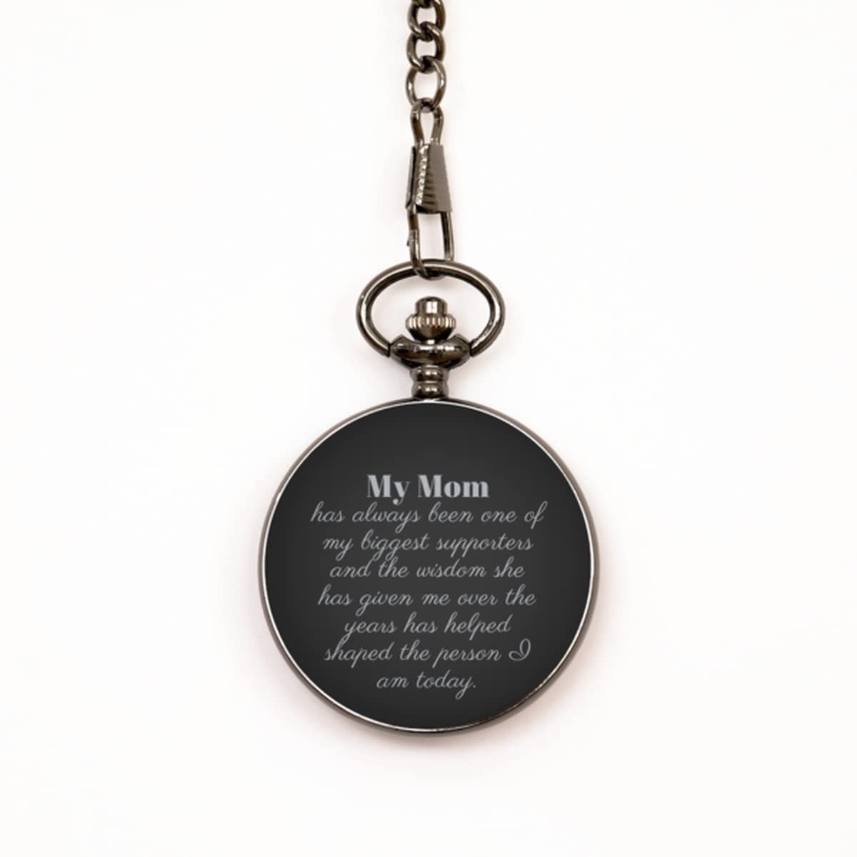 Pocket Watch for Mom from Daughter/Son. My Mom has Always Been one of My Biggest Supporters and The Wisdom. Christmas for her, Mom's Birthday, Mother's Day. Love Messages for Mom