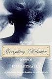 Everything Forbidden (Avon Red) (Albright Sisters Series)