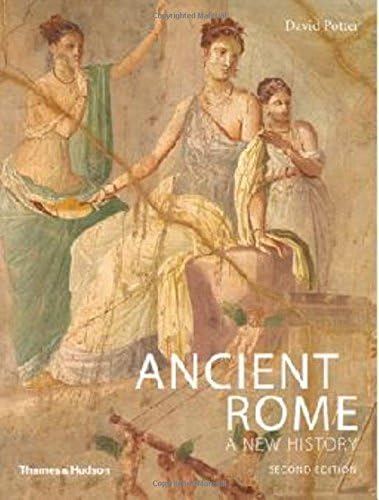 Ancient Rome: A New History Second Edition