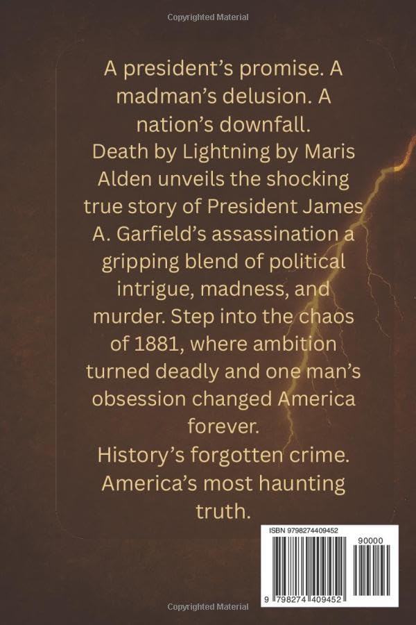 Death by Lightning: A Gripping Historical True Crime That Reveals the Conspiracy, Politics, and Insanity Behind America’s Forgotten President - Image 2