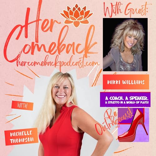 Her Comeback with Mikki Williams
