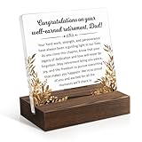Juoqg Congratulations on Your Well-earned Retirement Dad Acrylic Plaque with Wooden Stand, Funny Retiring Congrats Desk Sign for Grandpa Pappy, Happy Retirement Gifts for Father, Retired Dad Present