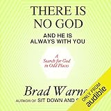 There Is No God and He Is Always with You: A Search for God in Odd Places