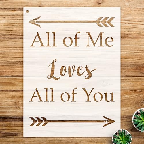All of Me Loves All of You Stencil – Reusable Mylar Template for DIY Painting, Home Decor, Crafts, and Wall Art - Size A1 (24.8" x 33.1")