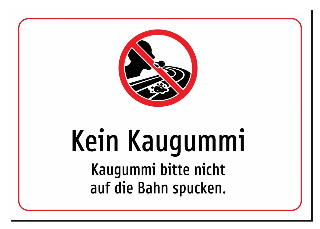 Kein Kaugummi - Kaugummi bitte nicht auf die Bahn spucken. – Aluminiumschild A3: 420x297mm – Mit Grafik und Text