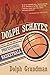 Dolph Schayes and the Rise of Professional Basketball (Sports and Entertainment)