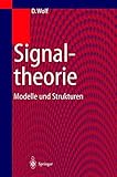  Signaltheorie: Modelle und Strukturen