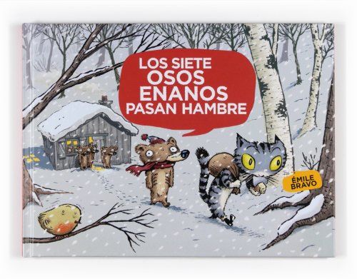 Los siete osos enanos pasan hambre (Álbumes ilustrados) Los siete osos enanos pasan hambre (Álbumes ilustrados)