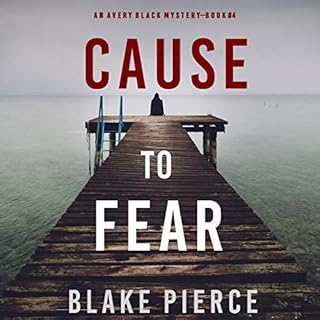 Cause to Fear Audiolibro Por Blake Pierce arte de portada