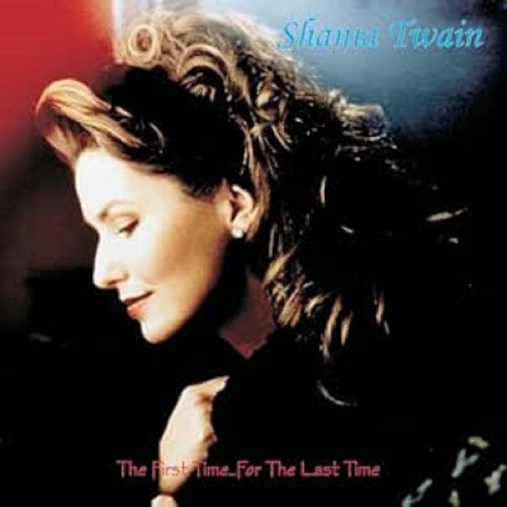 Shania Twain The First Time For The Last Time (red Vinyl) LP New 630428050082