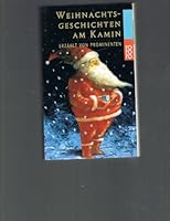Weihnachtsgeschichten am Kamin. Erzählt von Prominenten. 3499226855 Book Cover