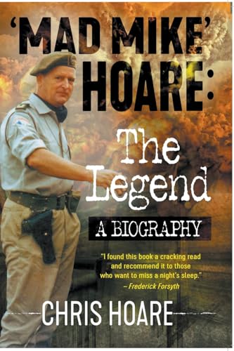 'Mad Mike' Hoare: The Legend