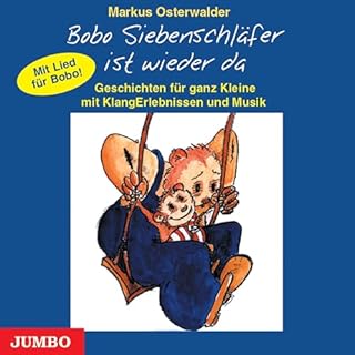 Bobo Siebenschl&auml;fer ist wieder da Audiobook By Markus Osterwalder cover art