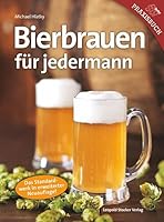 Bierbrauen für Jedermann 3702013326 Book Cover