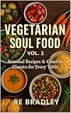 Vegetarian Soul Food, Vol. 2 (English Edition)