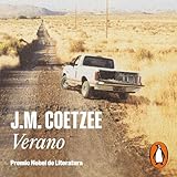 Verano (Escenas de una vida de provincias 3) [Summertime. Scenes from Provincial Life III]