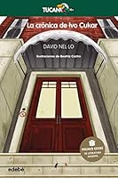 La crónica de Ivo Cukar: Premio EDEBÉ de Literatura Infantil 2020 8468348813 Book Cover