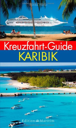 Kreuzfahrt-Guide Karibik