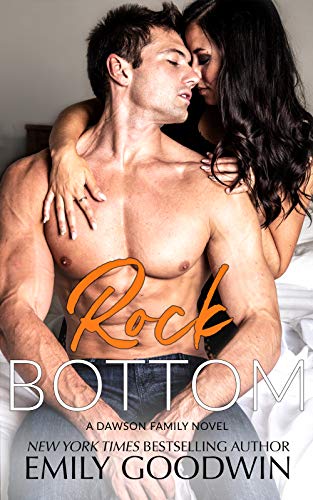 Rock Bottom: (A Dawson Family Novel) (The Dawson Family Series Book 6)