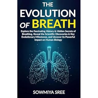 THE EVOLUTION OF BREATH Audiolibro Por Sowmiya Sree arte de portada