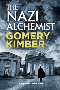 Hardcover The Nazi Alchemist (The Wyvern Series) Book