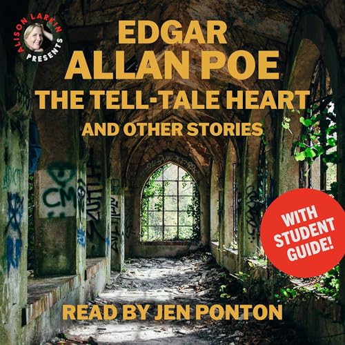 Edgar Allan Poe, Alison Larkin presents The Tell-Tale Heart and Other Stories episode artwork