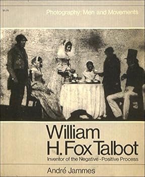 Paperback WILLIAM H. FOX TALBOT: Inventor of the Negative-Positive Process. (Photography: Men and Movements.) [Unknown] Book