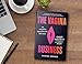 The Vagina Business: The Innovative Breakthroughs that Could Change Everything in Women's Health