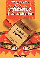 Albures a la mexicana (Humorismo/ Humor) 9706439587 Book Cover