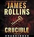 Crucible CD: A Thriller (Sigma Force Novels)