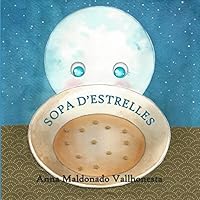 Sopa d'estrelles (Catalan Edition) 1980928762 Book Cover