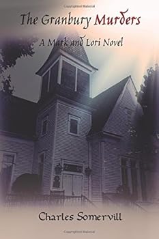 Paperback The Granbury Murders: A Mark and Lori Novel Book