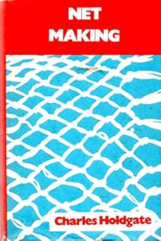Net Making. book by Charles Holdgate