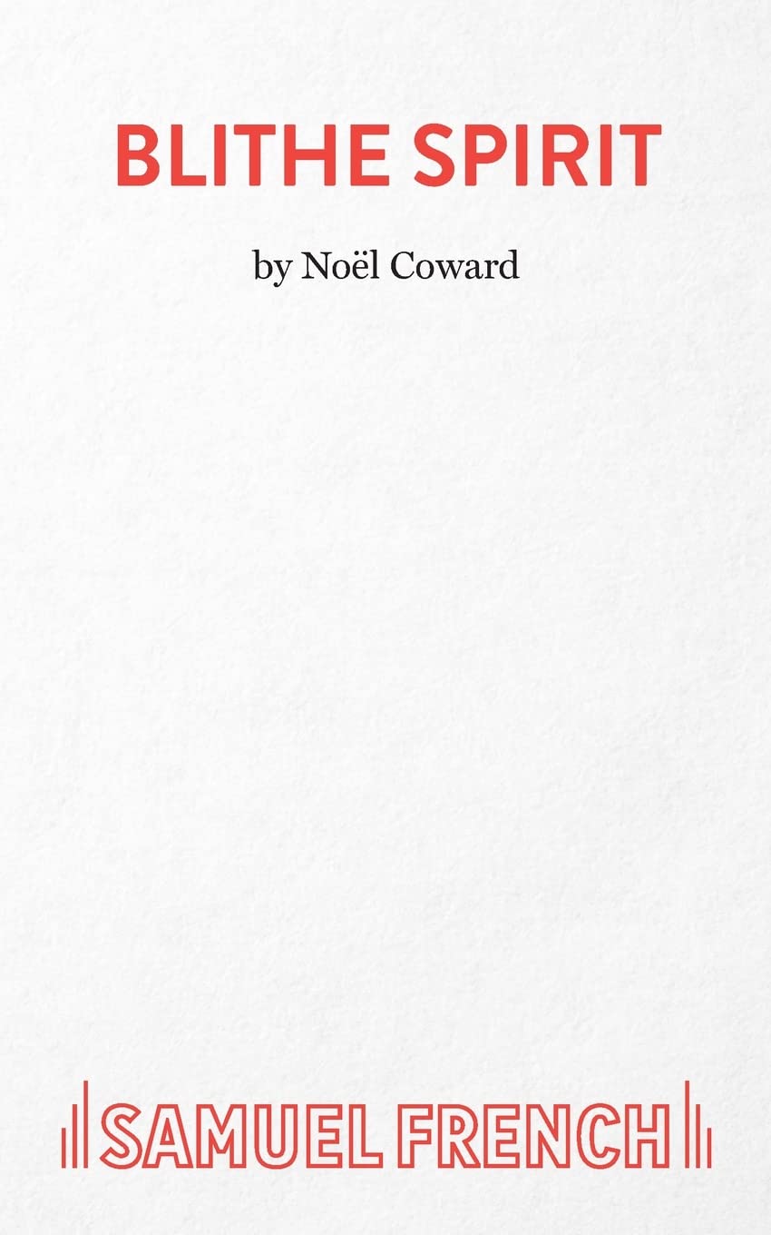 Blithe Spirit (Acting Edition S.) - Coward, Noel Sir